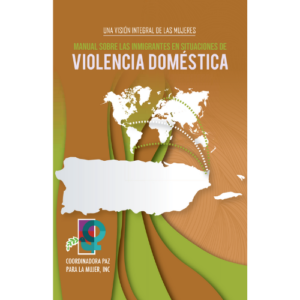 Manual: Inmigrantes en Situaciones de Violencia Doméstica
